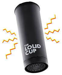 Loud Cup - Cheer & Drink!